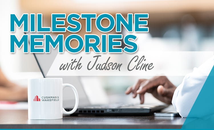 Milestone Memories with Judson Cline