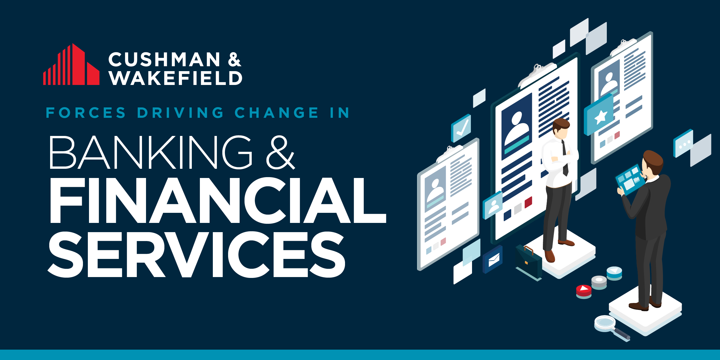 The Forces Driving Change In Banking And Financial Services Part