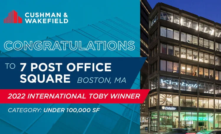 7 Post Office Square in Boston, Massachusetts Earns International TOBY Award Distinction