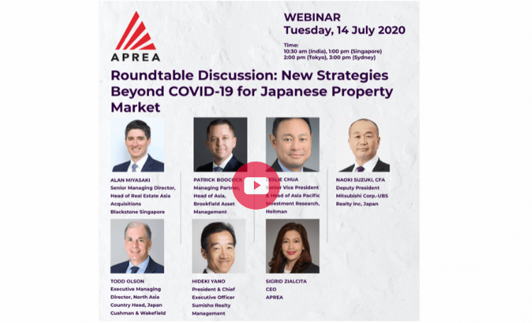 Roundtable Discussion: New Strategies Beyond COVID-19 for Japanese Property Market: APREA Japan Webinar