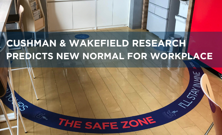 Cushman & Wakefield Research Predicts New Normal for Workplace